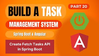 Task Management System with Spring Boot & Angular | Create Get All Tasks API in Spring Boot |Part 20