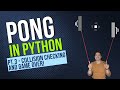 Pong in Python! Part 3 - Collision Detection, Game Over and Restarting