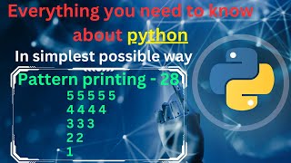 Pattern printing 28 (Numbers - 4) | pattern printing in python tutorial | python full course