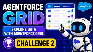 Agentforce Grid | Explore Data with Agentforce Grid | Challenge 2