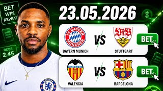 FOOTBALL BETTING PREDICTIONS AND ANALYSIS 23/05/2026 |SOCCER PREDICTIONS| |DAILY ODDS|#bettingtips
