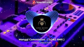 Poggy ft Foefoe  Manggi Commission - ( LONZ RMX ) KMB REQUEST 2025