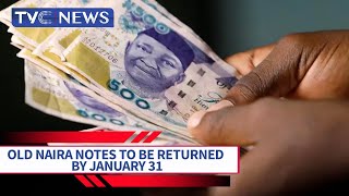 UPDATE: CBN Insists On Jan 31 Deadline For Return Of Old Naira Notes
