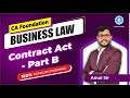 Lec 4 - Law - RRR -  CA Foundation Sept 24 - Exam - Contract Act - Part B | By Amol Sir #Ajsir