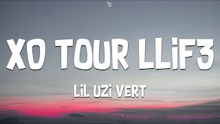 Lil Uzi Vert - XO Tour Llif3 (Lyrics)
