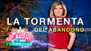 #NQFS12M | LA TORMENTA DEL ABANDONO