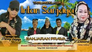 TARLING KLASIK INDRAMAYU - BANJARAN PRAWA - TARLING DANGDUT INTAN SANJAYA