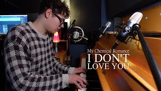 My Chemical Romance - I Don't Love You Cover