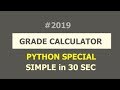 Grade Calculator - Python Special Tutorial