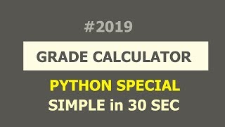 Grade Calculator - Python Special Tutorial
