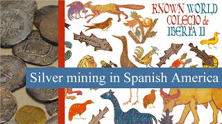 Silver mining in Spanish America