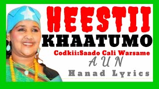 Heestii || Khaatumo || #saado_cali_warsame #hanad_lyrics