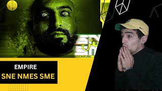 EMP1RE - SNE NMES SME || REACTION 🔥🔥🔥