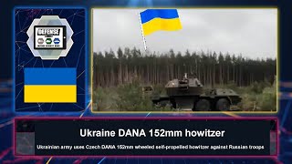 Czech DANA 152mm 8x8 self-propelled howitzer used by Ukrainian army against Russian troops