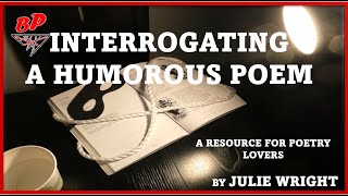 INTERROGATING A HUMOROUS POEM