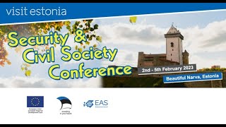 International Security and Civil Society Conference 2023 2-5.02.2023 Narva, Estonia