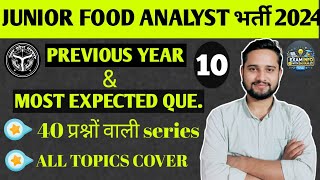 CLASS 10| UPSSSC JUNIOR FOOD ANALYST EXAM 2024|Junior food Analyst Previous Year MCQ I MOST IMP Que.