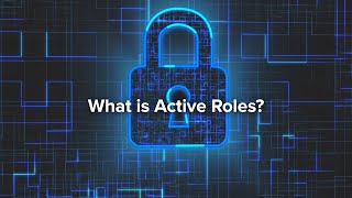 What is Active Roles? | One Identity