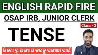 TENSE || 40 Practice MCQ || ODISHA POLICE JUNIOR CLERK OSAP IRB || By Sunil Sir