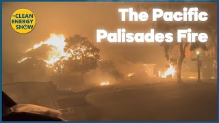 Fire Weather Part I - The Pacific Palisades Fire