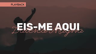 PLAYBACK REDUZIDO EIS-ME AQUI | Valesca Mayssa