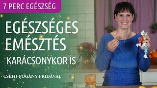 Egészséges emésztés karácsonykor is #karácsony #tippek #egészségeséletmód