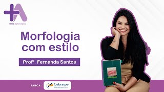 Morfologia com Estilo