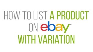 How to create listing variations on eBay/ Variation tutorial - 2017