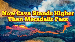 Now Lava Stands Above Meradalir Pass In Iceland Meradalir Fagradalsfjall Geldingadalir Volcano
