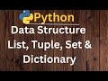 Python for beginners: Data Structure(List, Tuple, Set & Dictionary) -1
