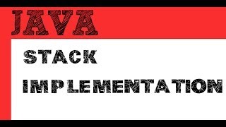 How to implement a Stack in Java code - Programming Tutorial