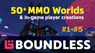 Visiting all 50 permanent MMO Worlds in Boundless - Episode One - #1 thru #5