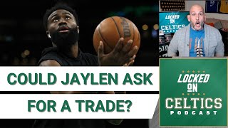 Boston Celtics trade rumors: Could Jaylen Brown ask for a trade? - Locked On Celtics