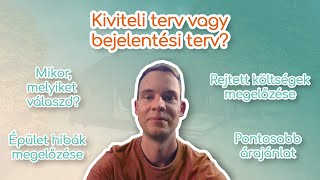 Családi ház tervezése: Hogyan dönts bejelentési vagy kiviteli terv mellett?