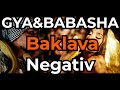 GYA & BABASHA Baklava Negativ Karaoke Instrumental Versuri Text