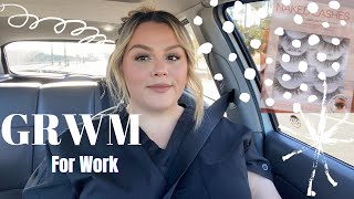 GRWM For Work (Trust The Process) 😊