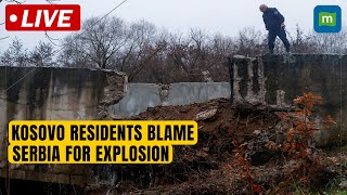 Live: Kosovo residents in Southern Mitrovica blame Serbia for explosion at water canal | N18G