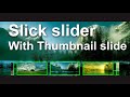 Responsive thumbnail image slider | Responsive banner slider with thumbnail slide | Slick slider