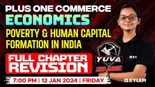 Plus One Economics - Poverty  & Human Capital Formation In India | Xylem Plus One Commerce