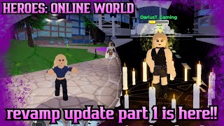 HEROES ONLINE WORLD REVAMP PART 1 IS HERE | LAUREN STRUCKER REVAMP | BALANCES \u0026 MORE!!