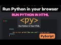 Pyscript Python and HTML | Run Python in HTML | HTML pyscript tag | web app in Python and HTML