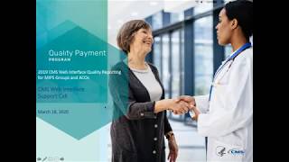 2019 CMS Web Interface Weekly Support Call: Session 10