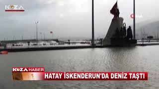 HATAY İSKENDERUN'DA DENİZ TAŞTI