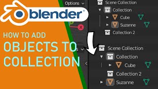 Blender how to add objects to collections