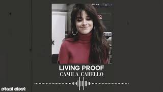 living proof - camila cabello (slowed + bass boosted)