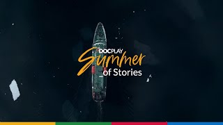 DocPlay | Summer of Stories