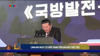 Ông Kim Jong-un: Bán đảo Triều Tiên đối mặt với nguy cơ dẫn đến chiến tranh hạt nhân tàn khốc