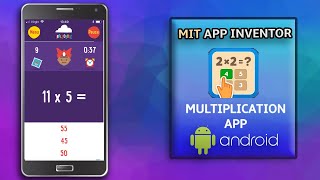 Create a Multiplication Tables App || MIT App Inventor || Math Blocks in App Inventor 2