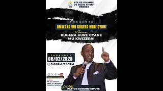 THURSDAY LIVE SERVICE- ISENGESHO RIKUGEZA KURE CYANE-With PASTOR EDMOND-DAY 4