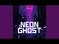 Neon Ghost